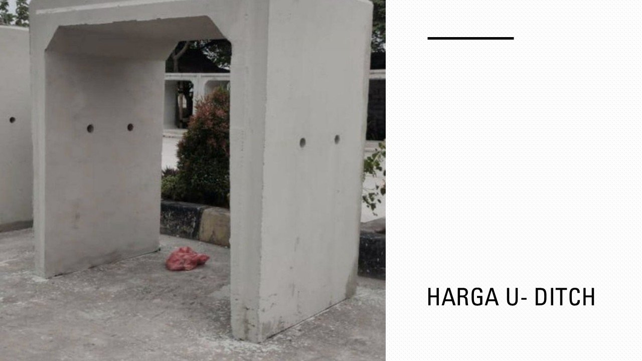 Harga U Ditch
